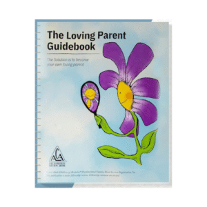 Cover of "The Loving Parent Guidebook" featuring an illustration of a large purple flower with a smaller, smiling flower bud. Cover of "The Loving Parent Guidebook" featuring an illustration of a large purple flower with a smaller, smiling flower bud.